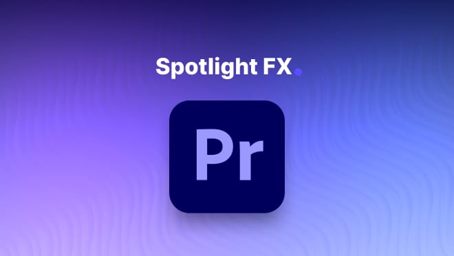 Spotlight FX for Premiere Pro